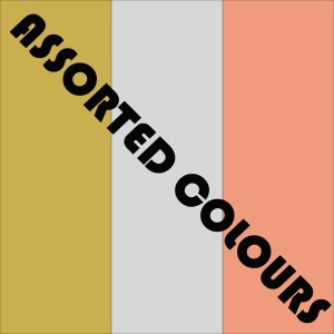 ASSORTED COLOURS